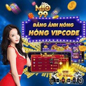 mio99vip-dang-anh-nong-hong-vipcode