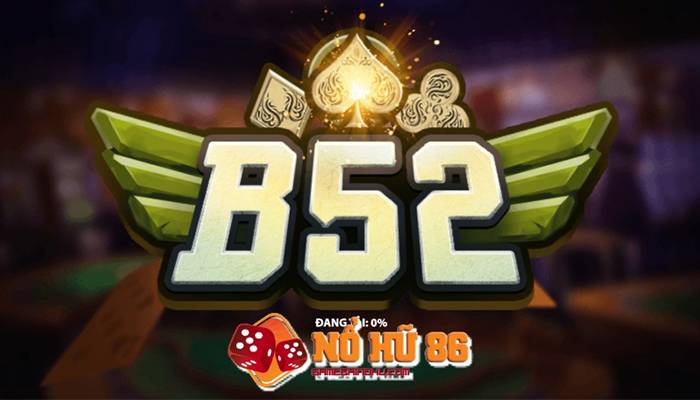 B52Club - Game bài bom tấn