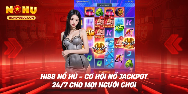 Hi88 nổ hũ